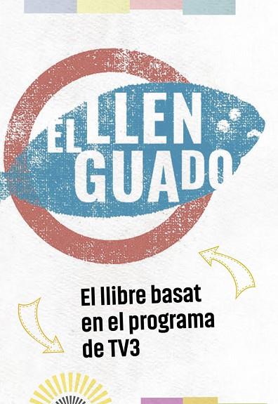EL LLENGUADO | 9788416670932 | Llibreria Online de Banyoles | Comprar llibres en català i castellà online