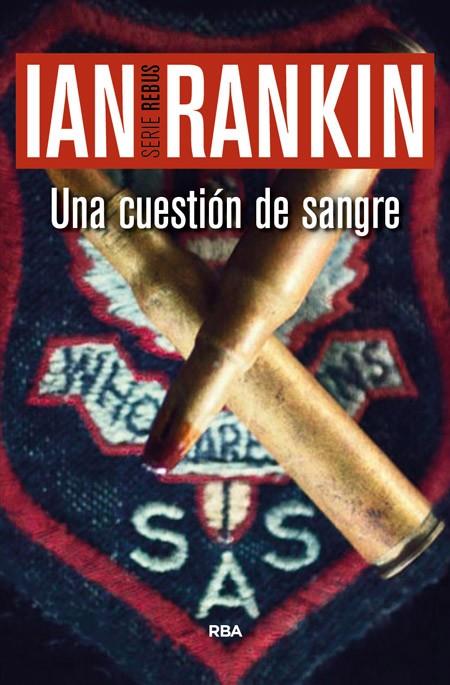 UNA CUESTION DE SANGRE | 9788490566565 | RANKIN , IAN | Llibreria Online de Banyoles | Comprar llibres en català i castellà online