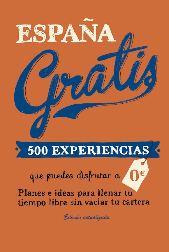 ESPAÑA GRATIS | 9788408168928 | BAZ URIARTE, EDURNE | Llibreria Online de Banyoles | Comprar llibres en català i castellà online