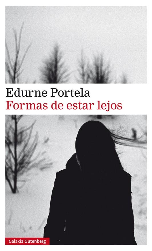 FORMAS DE ESTAR LEJOS | 9788417747107 | PORTELA, EDURNE | Llibreria Online de Banyoles | Comprar llibres en català i castellà online