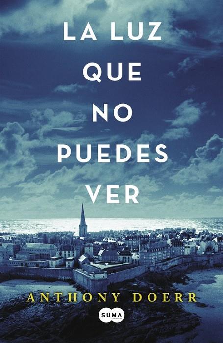 LA LUZ QUE NO PUEDES VER | 9788483657614 | DOERR,ANTHONY | Llibreria Online de Banyoles | Comprar llibres en català i castellà online