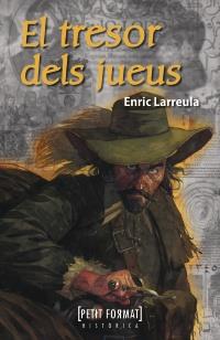 TRESOR DELS JUEUS, EL | 9788448930486 | LARREULA, ENRIC | Llibreria Online de Banyoles | Comprar llibres en català i castellà online