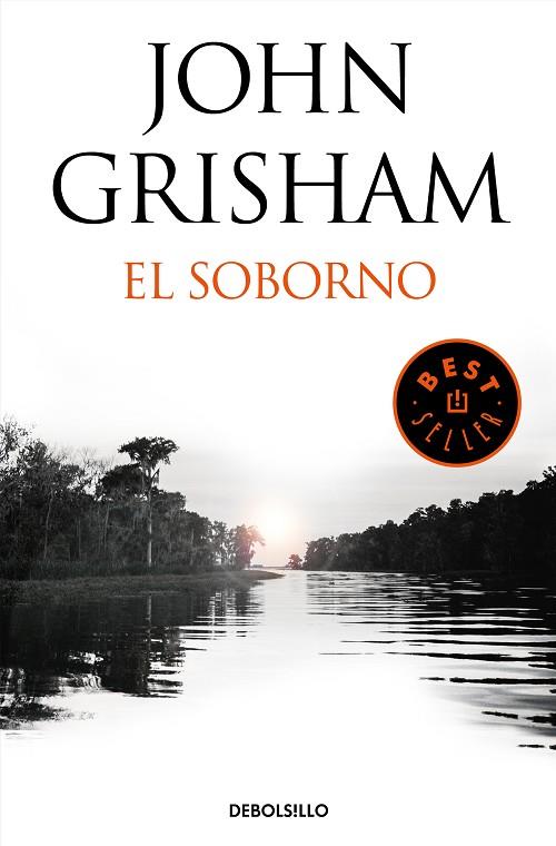 SOBORNO, EL | 9788466347457 | GRISHAM, JOHN | Llibreria Online de Banyoles | Comprar llibres en català i castellà online