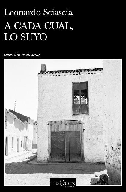 A CADA CUAL, LO SUYO | 9788490669846 | SCIASCIA, LEONARDO | Llibreria Online de Banyoles | Comprar llibres en català i castellà online
