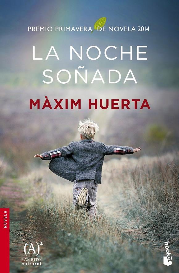 NOCHE SOÑADA, LA | 9788467045468 | MÀXIM HUERTA | Llibreria Online de Banyoles | Comprar llibres en català i castellà online