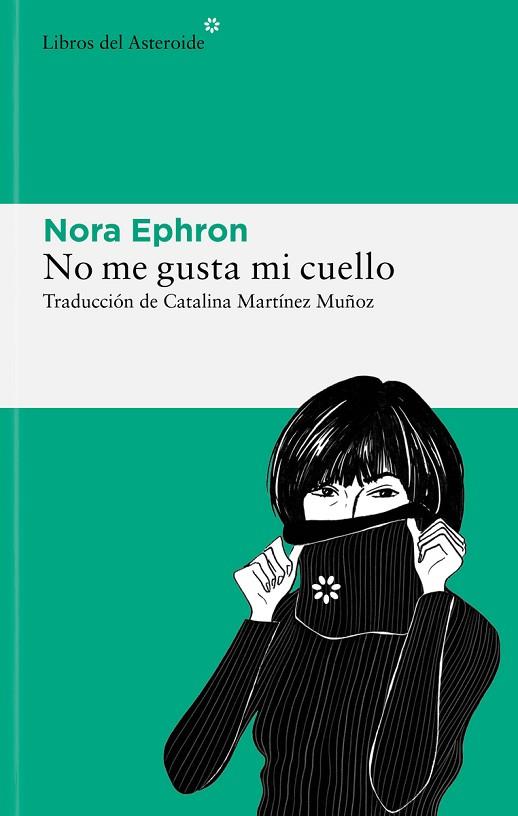 NO ME GUSTA MI CUELLO | 9788419089465 | EPHRON, NORA | Llibreria Online de Banyoles | Comprar llibres en català i castellà online
