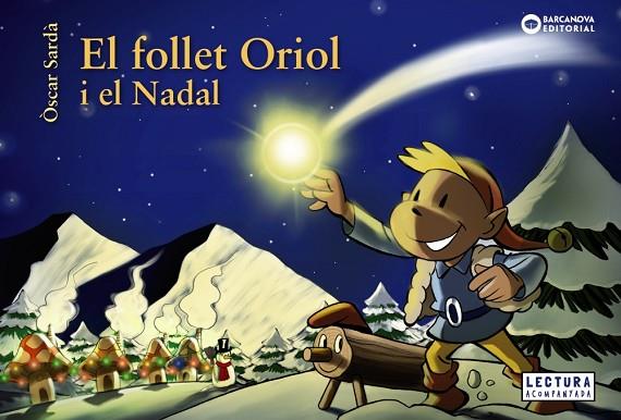 EL FOLLET ORIOL I EL NADAL | 9788448949655 | SARDÀ, ÒSCAR | Llibreria Online de Banyoles | Comprar llibres en català i castellà online