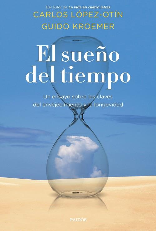 SUEÑO DEL TIEMPO, EL | 9788449337604 | LÓPEZ OTÍN, CARLOS/KROEMER, GUIDO | Llibreria Online de Banyoles | Comprar llibres en català i castellà online