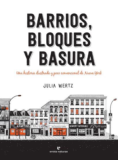 BARRIOS, BLOQUES Y BASURA | 9788417800505 | WERTZ, JULIA | Llibreria Online de Banyoles | Comprar llibres en català i castellà online
