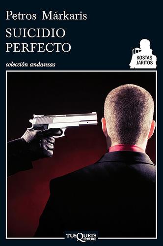 SUICIDIO PERFECTO | 9788483834183 | MÁRKARIS, PETROS | Llibreria Online de Banyoles | Comprar llibres en català i castellà online