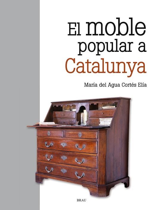 EL MOBLE POPULAR A CATALUNYA | 9788415885894 | CORTÉS ELIA, M. DEL AGUA | Llibreria Online de Banyoles | Comprar llibres en català i castellà online