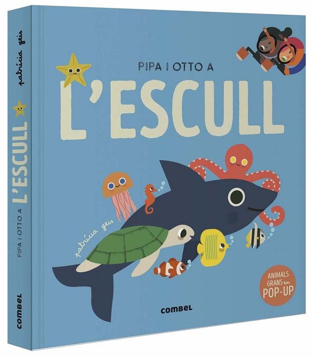 PIPA I OTTO A L'ESCULL | 9788491019084 | GEIS CONTI, PATRICIA | Llibreria Online de Banyoles | Comprar llibres en català i castellà online