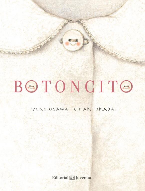 BOTONCITO | 9788426142375 | OGAWA, YOKO | Llibreria Online de Banyoles | Comprar llibres en català i castellà online