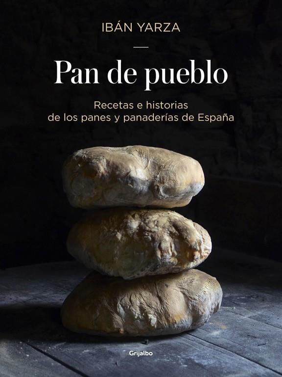 PAN DE PUEBLO | 9788416449927 | YARZA, IBÁN | Llibreria Online de Banyoles | Comprar llibres en català i castellà online