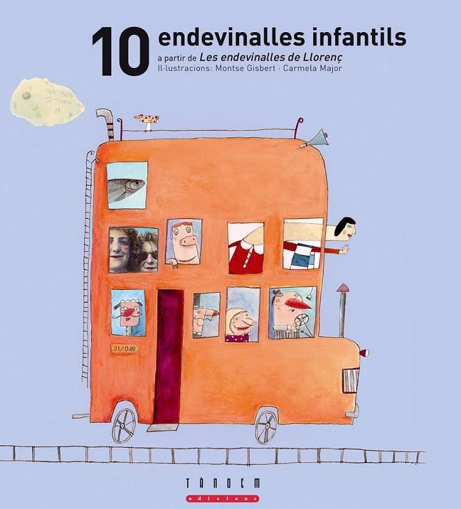 10 ENDEVINALLES INFANTILS TD | 9788481318302 | GISBERT, MONTSE | Llibreria L'Altell - Llibreria Online de Banyoles | Comprar llibres en català i castellà online - Llibreria de Girona
