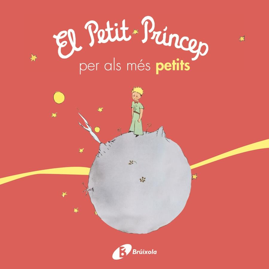 EL PETIT PRÍNCEP PER ALS MÉS PETITS | 9788499069425 | DE SAINT-EXUPÉRY, ANTOINE | Llibreria Online de Banyoles | Comprar llibres en català i castellà online