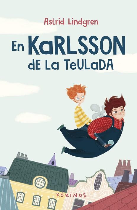 EN KARLSSON DE LA TAULADA | 9788419475077 | LINDGREN, ASTRID | Llibreria Online de Banyoles | Comprar llibres en català i castellà online