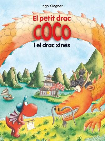 EL PETIT DRAC COCO I EL DRAC XINÈS | 9788424670337 | SIEGNER, INGO | Llibreria Online de Banyoles | Comprar llibres en català i castellà online