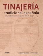 TINAJERIA TRADICIONAL ESPAÑOLA | 9788498011081 | ROMERO ALFONSO - CABASA SANTI | Llibreria Online de Banyoles | Comprar llibres en català i castellà online