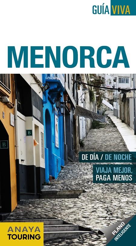 MENORCA | 9788497766456 | VELA LOZANO, ANTONIO/RAYÓ FERRER, MIQUEL | Llibreria Online de Banyoles | Comprar llibres en català i castellà online