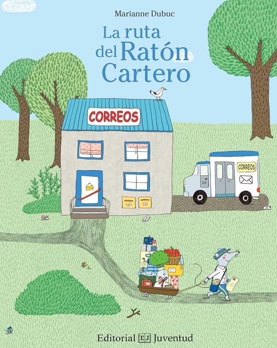 LA RUTA DEL RATÓN CARTERO | 9788426143365 | DUBUC, MARIANNE | Llibreria Online de Banyoles | Comprar llibres en català i castellà online