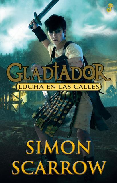 LUCHA EN LAS CALLES | 9788435041010 | SCARROW, SIMON | Llibreria Online de Banyoles | Comprar llibres en català i castellà online