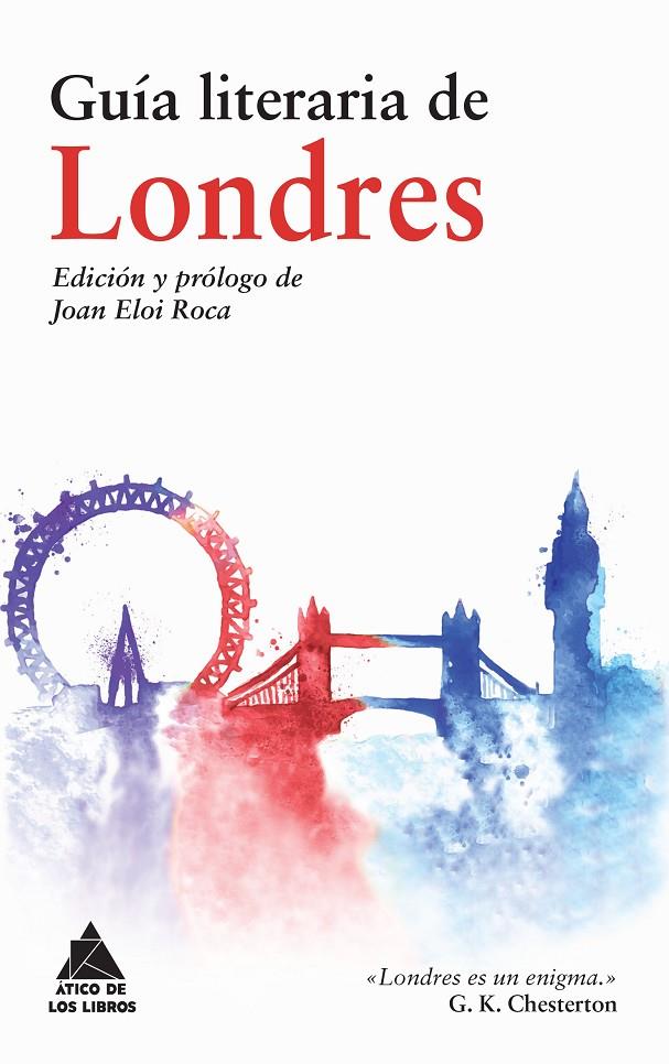 GUÍA LITERARIA DE LONDRES | 9788416222308 | TÁCITO, CORNELIO/BEDA/STURLUSON, SNORRI/IRVIN, WASHINGTON/MCCARTHY, JUSTIN/EVELYN, JOHN/MACKY, JOHN/ | Llibreria Online de Banyoles | Comprar llibres en català i castellà online