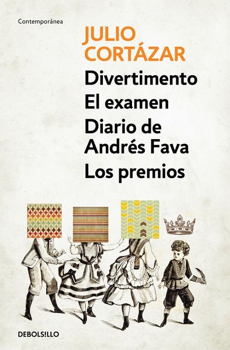 DIVERTIMENTO | EL EXAMEN | DIARIO DE ANDRÉS FAVA | LOS PREMIOS | 9788466337786 | CORTAZAR, JULIO | Llibreria Online de Banyoles | Comprar llibres en català i castellà online