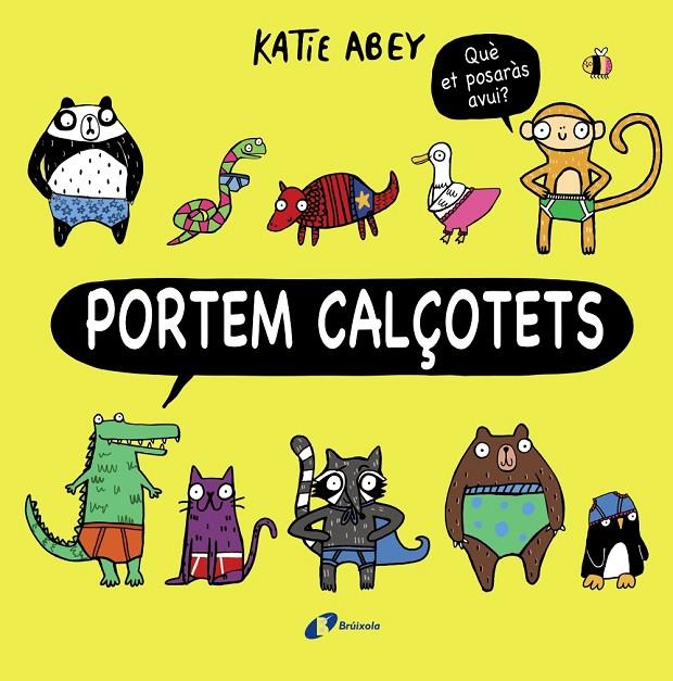 PORTEM CALÇOTETS | 9788499069111 | ABEY, KATIE | Llibreria Online de Banyoles | Comprar llibres en català i castellà online