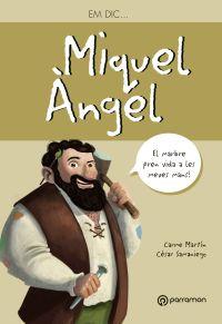 MIQUEL ÀNGEL EM DIC | 9788434210615 | MARTI CARME | Llibreria Online de Banyoles | Comprar llibres en català i castellà online