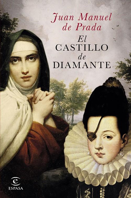 EL CASTILLO DE DIAMANTE | 9788467045543 | JUAN MANUEL DE PRADA | Llibreria Online de Banyoles | Comprar llibres en català i castellà online