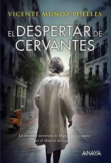 EL DESPERTAR DE CERVANTES | 9788469824993 | MUÑOZ PUELLES, VICENTE | Llibreria Online de Banyoles | Comprar llibres en català i castellà online