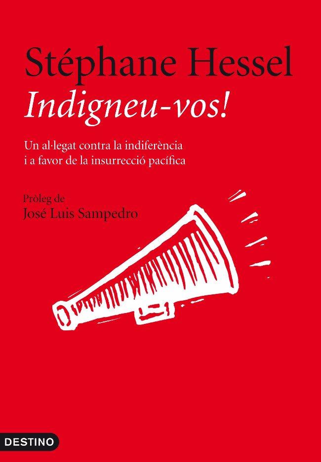 INDIGNEU-VOS! | 9788497102025 | HESSEL, STÉPHANE | Llibreria Online de Banyoles | Comprar llibres en català i castellà online