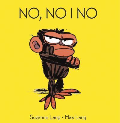 NO, NO I NO | 9788418696084 | SUZANNE LANG/MAX LANG | Llibreria Online de Banyoles | Comprar llibres en català i castellà online