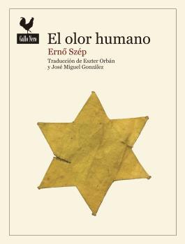 OLOR HUMANO, EL | 9788416529445 | SZÉP, ERNO | Llibreria Online de Banyoles | Comprar llibres en català i castellà online