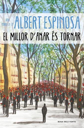 MILLOR D'ANAR ÉS TORNAR, EL | 9788417627232 | ESPINOSA, ALBERT | Llibreria Online de Banyoles | Comprar llibres en català i castellà online