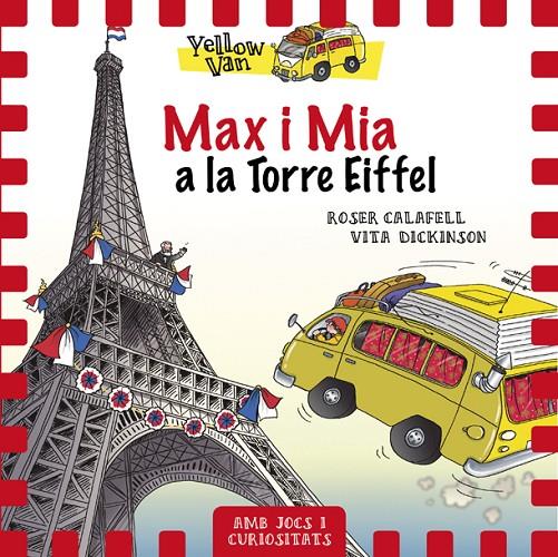 YELLOW VAN 13. MAX I MIA A LA TORRE EIFFEL | 9788424663490 | DICKINSON, VITA | Llibreria Online de Banyoles | Comprar llibres en català i castellà online