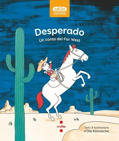 DESPERADO | 9788466149259 | KÖNNECKE, OLE | Llibreria Online de Banyoles | Comprar llibres en català i castellà online