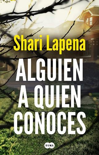 ALGUIEN A QUIEN CONOCES | 9788491294047 | LAPENA, SHARI | Llibreria Online de Banyoles | Comprar llibres en català i castellà online