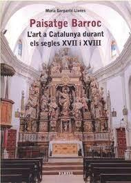 PAISATGE BARROC | 9788417116774 | GARGANTÉ LLANES, MARIA | Llibreria L'Altell - Llibreria Online de Banyoles | Comprar llibres en català i castellà online - Llibreria de Girona