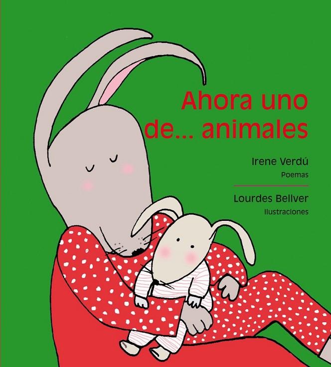 AHORA UNO DE ANIMALES | 9788481318739 | VERDÚ,IRENE | Llibreria Online de Banyoles | Comprar llibres en català i castellà online