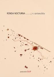 RONDA NOCTURNA | 9788481280609 | SANTAEULÀLIA, J. N. | Llibreria Online de Banyoles | Comprar llibres en català i castellà online