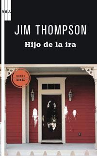 HIJO DE LA IRA | 9788498677461 | THOMPSON, JIM | Llibreria Online de Banyoles | Comprar llibres en català i castellà online