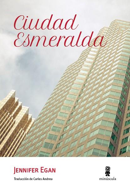 CIUDAD ESMERALDA | 9788494353987 | EGAN, JENNIFER | Llibreria Online de Banyoles | Comprar llibres en català i castellà online