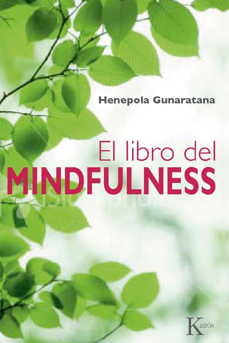 LIBRO DEL MINDFULNESS, EL  | 9788499881379 | GUNARATANA, BHANTE HENEPOLA | Llibreria Online de Banyoles | Comprar llibres en català i castellà online