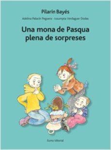 UNA MONA DE PASQUA PLENA DE SORPRESES | 9788497664660 | BAYÉS, PILARÍN / PALACÍN, ADELINA / VERDAGUER, ASSUMPTA | Llibreria Online de Banyoles | Comprar llibres en català i castellà online