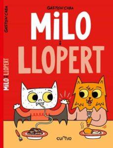 MILO I LLOPERT | 9788482895758 | GASTON CABA | Llibreria Online de Banyoles | Comprar llibres en català i castellà online