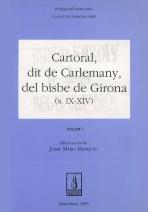 CARTORAL, DIT DE CARLEMANY, DEL BISBE DE GIRONA (S. IX-XIV) | 9788479351533 | MARQUÈS, JOSEP MARIA | Llibreria Online de Banyoles | Comprar llibres en català i castellà online
