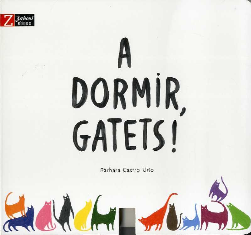 A DORMIR GATETS! | 9788417374082 | GASTRO URIO, BARBARA | Llibreria Online de Banyoles | Comprar llibres en català i castellà online