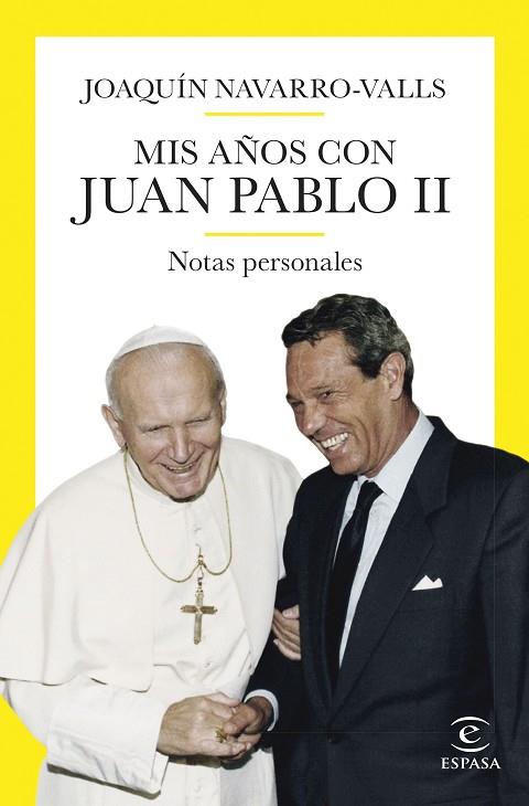 MIS AÑOS CON JUAN PABLO II | 9788467069211 | NAVARRO-VALLS, JOAQUÍN | Llibreria Online de Banyoles | Comprar llibres en català i castellà online